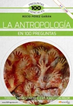 portada La Antropologia en 100 Preguntas (in Spanish)