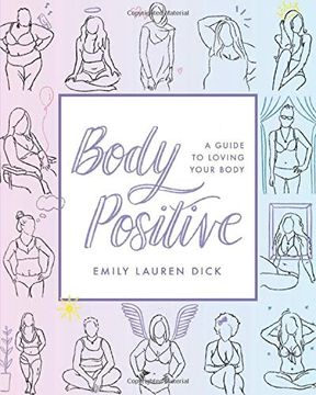 portada Body Positive: A Guide to Loving Your Body