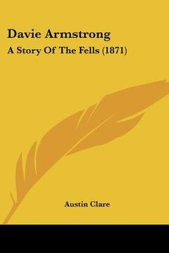 portada davie armstrong: a story of the fells (1871) (en Inglés)