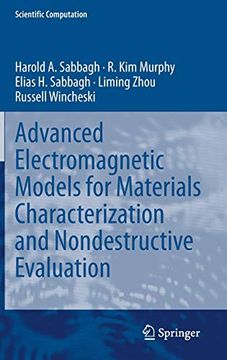portada Advanced Electromagnetic Models for Materials Characterization and Nondestructive Evaluation (en Inglés)