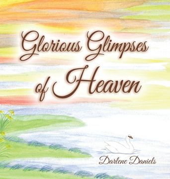 portada Glorious Glimpses of Heaven