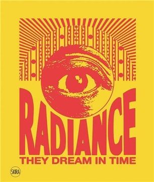 portada Radiance. They Dream in Time (Bilingual Edition): Acaye Kerunen - Collin Sekajugo
