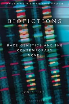 portada Biofictions: Race, Genetics and the Contemporary Novel (en Inglés)
