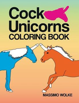 portada Cock Unicorns - Coloring Book 