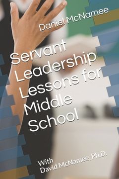 portada Servant Leadership Lessons for Middle School