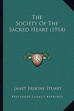 portada the society of the sacred heart (1914) (en Inglés)