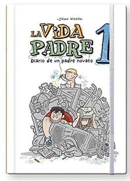 portada Vida Padre Diario de un Padre Novato 1 (in Spanish)