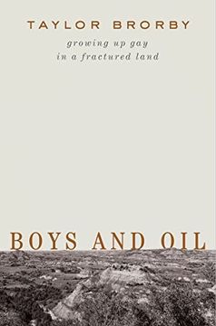 portada Boys and Oil: Growing up gay in a Fractured Land (en Inglés)