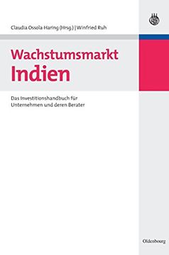 portada Wachstumsmarkt Indien: Das Investitionshandbuch für Unternehmen und Deren Berater (en Alemán)