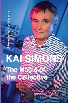portada The Magic of the Collective: A Life in the Service of Science (in English)