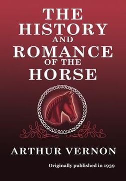 portada the history and romance of the horse