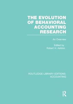 portada The Evolution of Behavioral Accounting Research (Rle Accounting): An Overview (en Inglés)