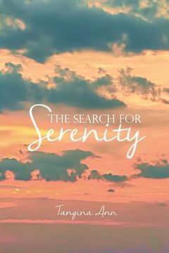 portada The Search for Serenity (en Inglés)