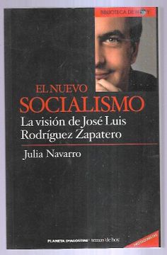 portada Nuevo Socialismo - el. La Vision de Jose Luis Rodriguez Zapatero