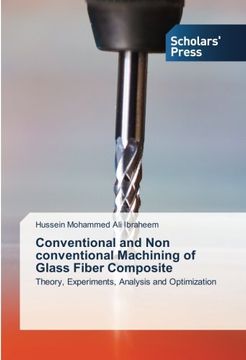 portada Conventional and non Conventional Machining of Glass Fiber Composite: Theory, Experiments, Analysis and Optimization (en Inglés)