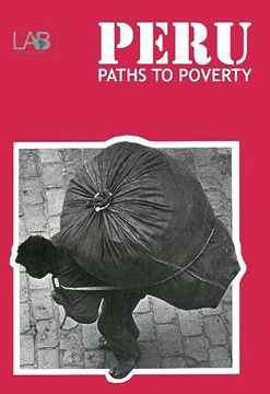 portada Peru: Paths to Poverty (Latin American Bureau Special Brief) (en Inglés)