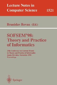 portada sofsem '98: theory and practice of informatics: 25th conference on current trends in theory and practice of informatics, jasna, slovakia, november 21- (en Inglés)