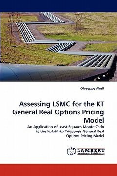 portada assessing lsmc for the kt general real options pricing model (en Inglés)