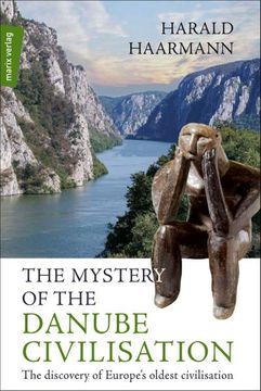 portada The Mystery of the Danube Civilisation (in English)