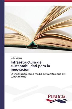 portada Infraestructura de sustentabilidad para la innovación