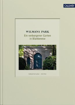 portada Wilmans Park ein Verborgener Garten in Blankenese (en Alemán)