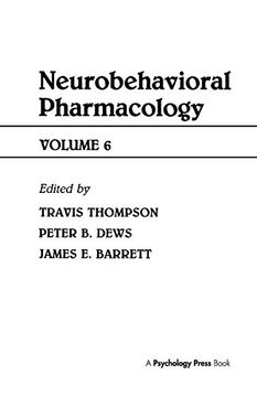 portada Advances in Behavioral Pharmacology: Volume 6: Neurobehavioral Pharmacology