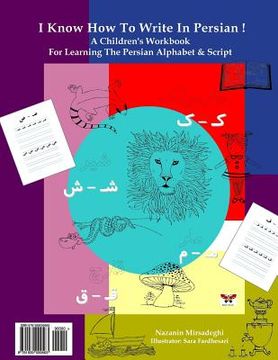 portada I Know How to Write in Persian!: A Children's Workbook for Learning the Persian Alphabet & Script (Persian/Farsi Edition) 