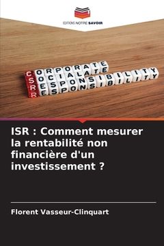 portada Isr: Comment mesurer la rentabilité non financière d'un investissement ? (en Francés)