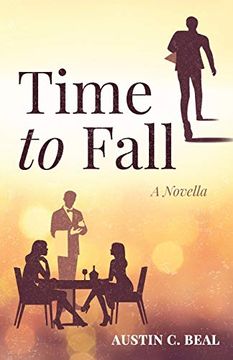 portada Time to Fall: A Novella (en Inglés)