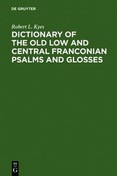 portada dictionary of the old low and central franconian psalms and glosses (en Inglés)