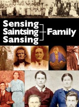 portada the sensing, saintsing, and sansing family (en Inglés)