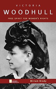 portada Victoria Woodhull: Free Spirit for Women's Rights (Oxford Portraits) (en Inglés)
