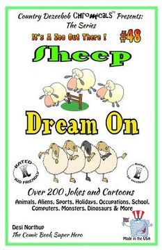 portada Sheep Dream On - Over 200 Jokes and Cartoons - Animals, Aliens, Sports, Holidays, Occupations, School, Computers, Monsters, Dinosaurs & More - in BLAC