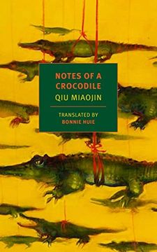 portada Notes of a Crocodile (Nyrb Classics) (in English)