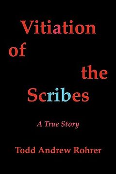 portada vitiation of the scribes: a true story (en Inglés)
