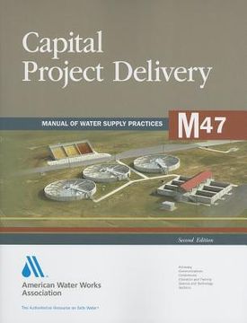 portada capital project delivery: manual of water supply practices m47 (en Inglés)