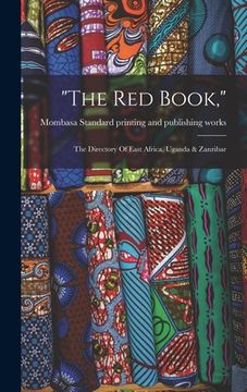 portada "the Red Book,": The Directory Of East Africa, Uganda & Zanzibar (en Inglés)