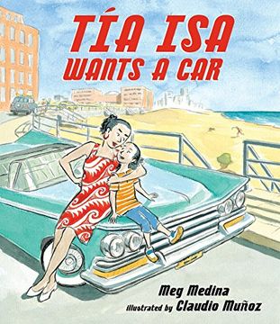 portada Tia isa Wants a car (Junior Library Guild Selection) (en Inglés)