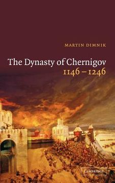 portada The Dynasty of Chernigov, 1146-1246 (en Inglés)