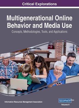 portada Multigenerational Online Behavior and Media Use: Concepts, Methodologies, Tools, and Applications, VOL 2 (en Inglés)