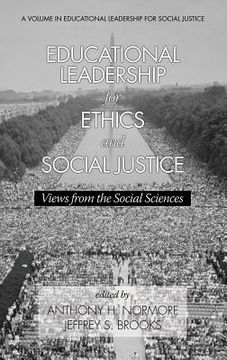 portada Educational Leadership for Ethics and Social Justice: Views from the Social Sciences (Hc) (en Inglés)