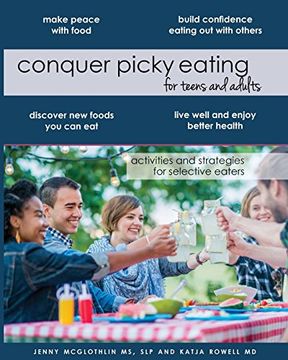 portada Conquer Picky Eating for Teens and Adults: Activities and Strategies for Selective Eaters 