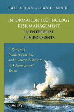 portada Information Technology Risk Management in Enterprise Environments: A Review of Industry Practices and a Practical Guide to Risk Management Teams 