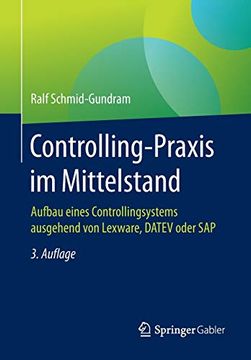 portada Controlling-Praxis im Mittelstand: Aufbau Eines Controllingsystems Ausgehend von Lexware, Datev Oder sap (in German)