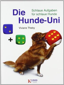 portada Die Hunde-Uni: Schlaue Aufgaben für schlaue Hunde (in German)