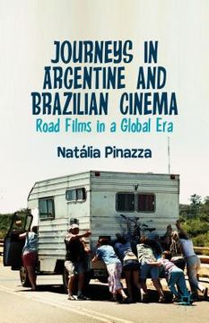 portada Journeys in Argentine and Brazilian Cinema: Road Films in a Global Era