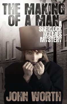 portada The Making of a Man: A Sherlock Holmes Mystery