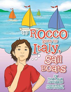 portada (6) Rocco Goes to Italy, Sail Boats: Rocco Goes to Italy, Sail Boats (en Inglés)