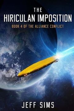 portada The Hiriculan Imposition: Book 4 of the Alliance Conflict (en Inglés)