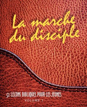 portada La Marche du Disciple (en Francés)
